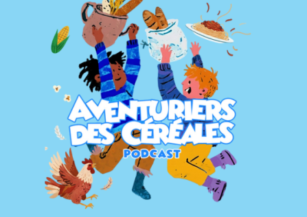 Podcast Aventuriers des Céréales