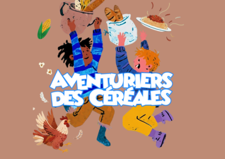 Episode 5 Alimentation animale Aventuriers des Céréales 